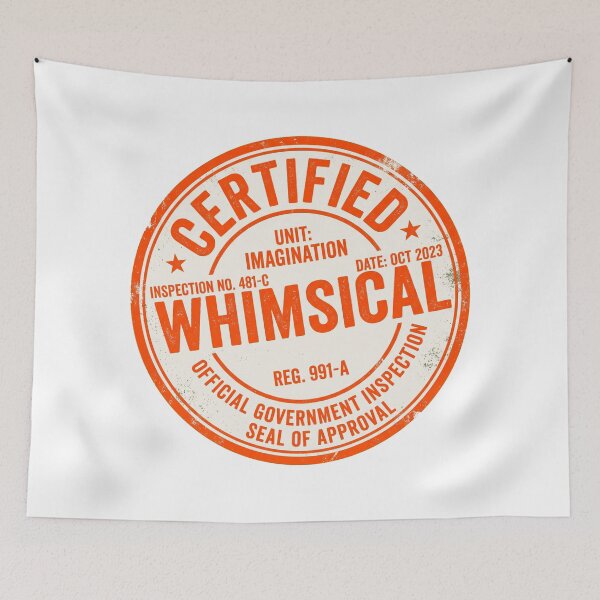 Item preview, Certified Whimsical Official Inspection Seal designed and sold by Bad-Decisions-Designs.