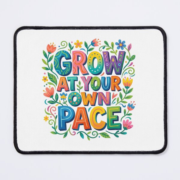 Item preview, Grow At Your Own Pace Floral Typography designed and sold by Sanan Israyilli.