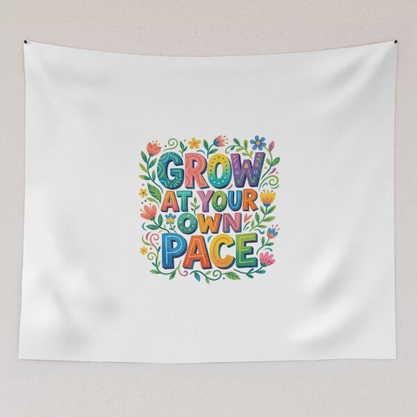 Item preview, Grow At Your Own Pace Floral Typography designed and sold by Sanan Israyilli.