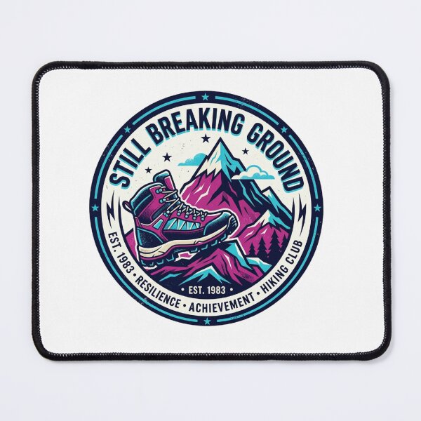 Item preview, Still Breaking Ground Hiking Club Badge designed and sold by Sanan Israyilli.