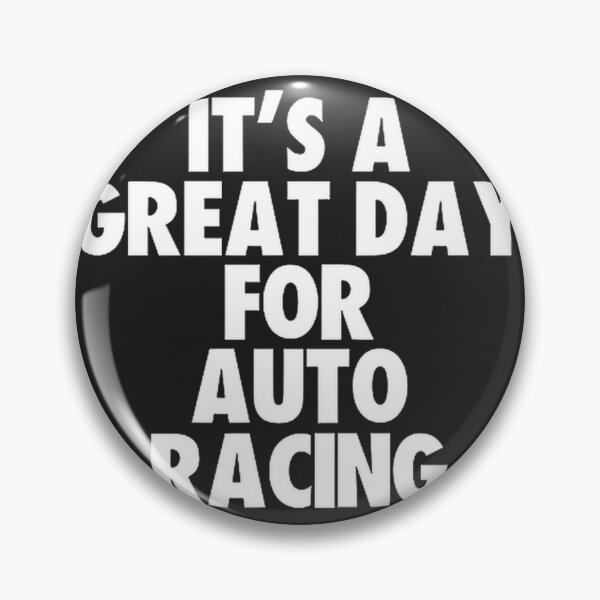 Item preview, It's a Great Day for Auto Racing Enthusiasts and Motorsport Fans designed and sold by BusyTube.