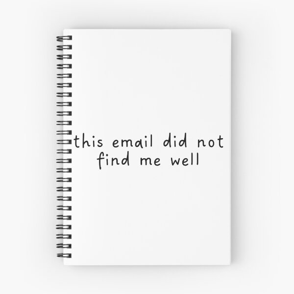 Item preview, This Email Did Not Find Me Well designed and sold by Lazy Leaves.