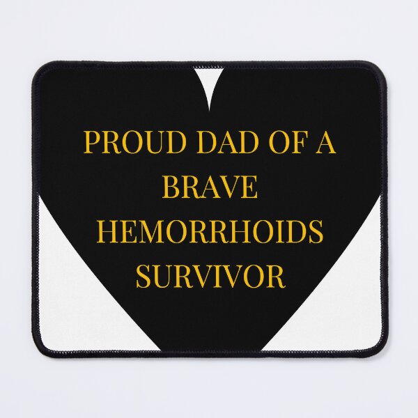 Item preview, Proud Dad of a Brave Hemorrhoids Survivor designed and sold by TheIconSmith.
