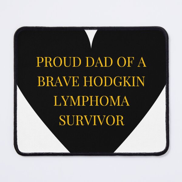 Item preview, Proud Dad of a Brave Hodgkin Lymphoma Survivor designed and sold by TheIconSmith.