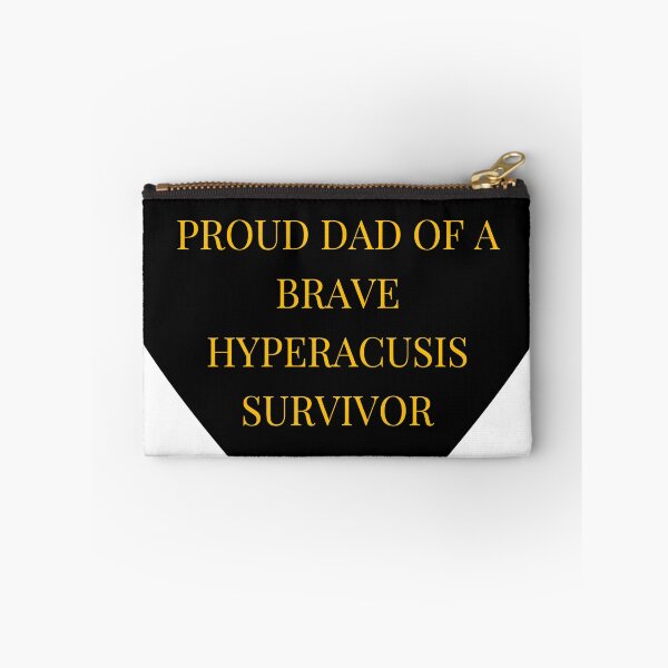 Item preview, Proud Dad of a Brave Hyperacusis Survivor designed and sold by TheIconSmith.
