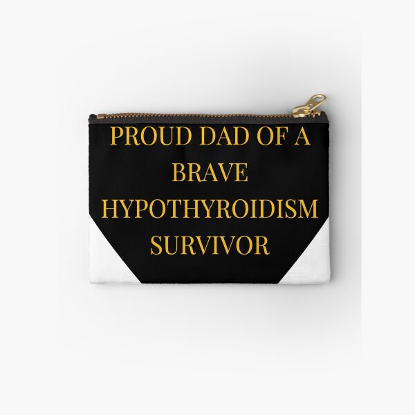 Item preview, Proud Dad of a Brave Hypothyroidism Survivor designed and sold by TheIconSmith.