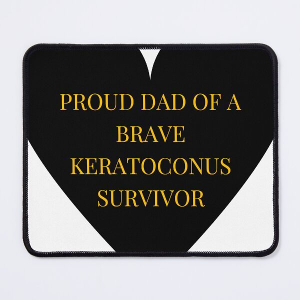 Item preview, Proud Dad of a Brave Keratoconus Survivor designed and sold by TheIconSmith.