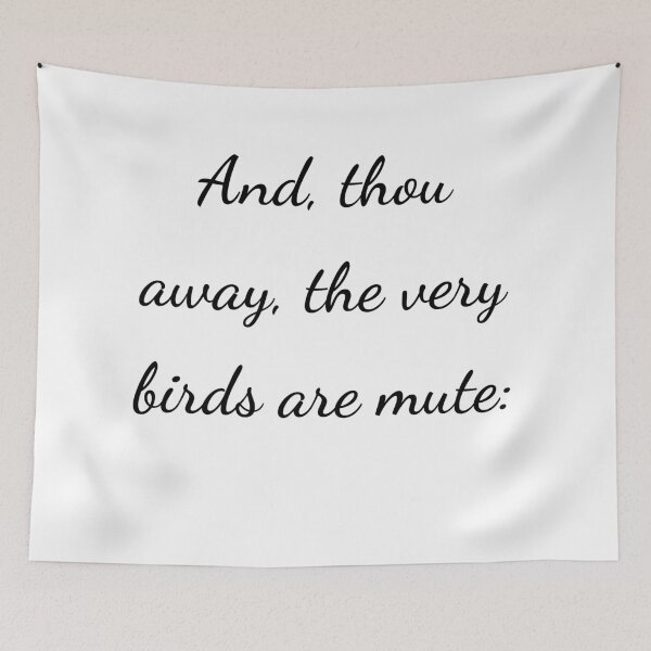 Item preview, “And, thou away, the very birds are mute:” - handwriting black designed and sold by ariksworld.