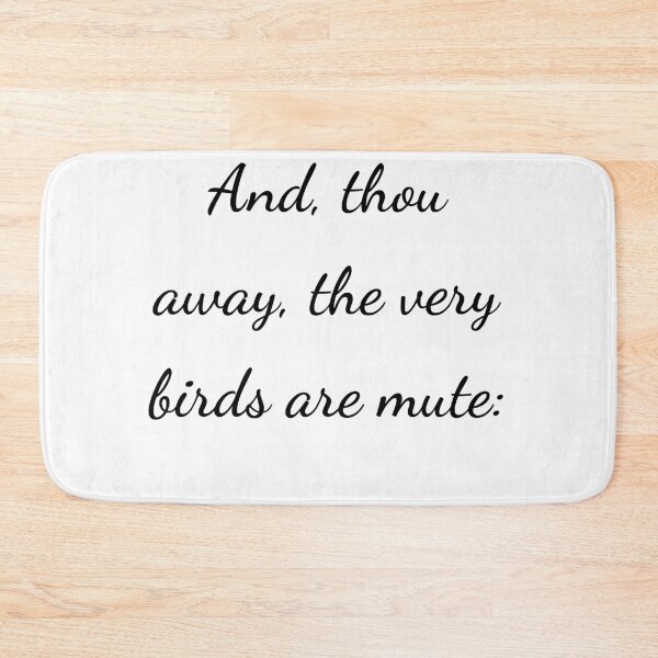 Item preview, “And, thou away, the very birds are mute:” - handwriting black designed and sold by ariksworld.