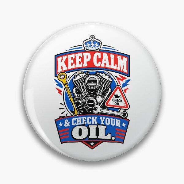 Item preview, Keep Calm And Check Your Oil  designed and sold by RAS-77.