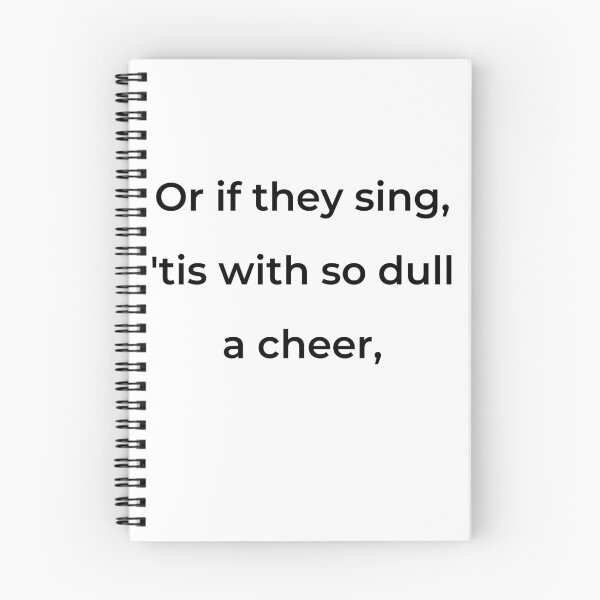 Item preview, “Or if they sing, ’tis with so dull a cheer,” - print black designed and sold by ariksworld.