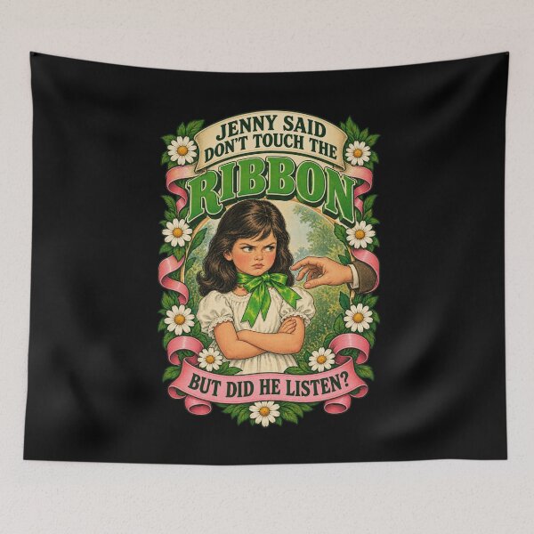 Item preview, Jenny Said Dont Touch The Ribbon Green Ribbon Horror Story Graphic designed and sold by Whirx.
