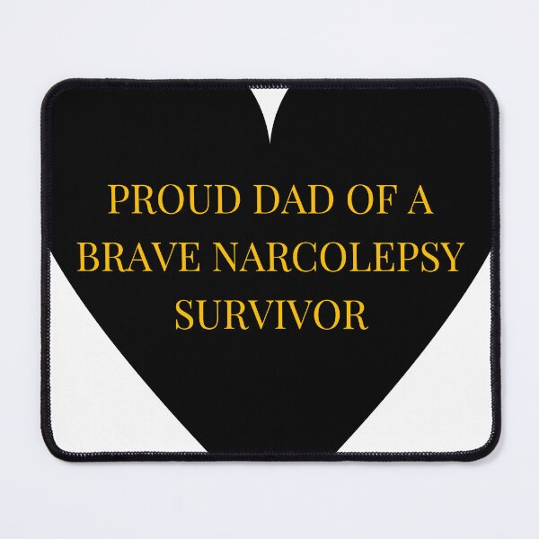 Item preview, Proud Dad of a Brave Narcolepsy Survivor designed and sold by TheIconSmith.