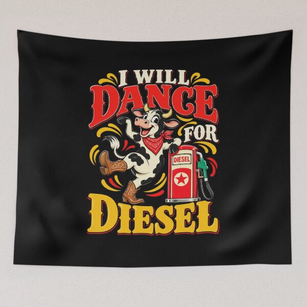 Item preview, Will Dance for Diesel Funny Dancing Cow Farm Humor designed and sold by Trendably.