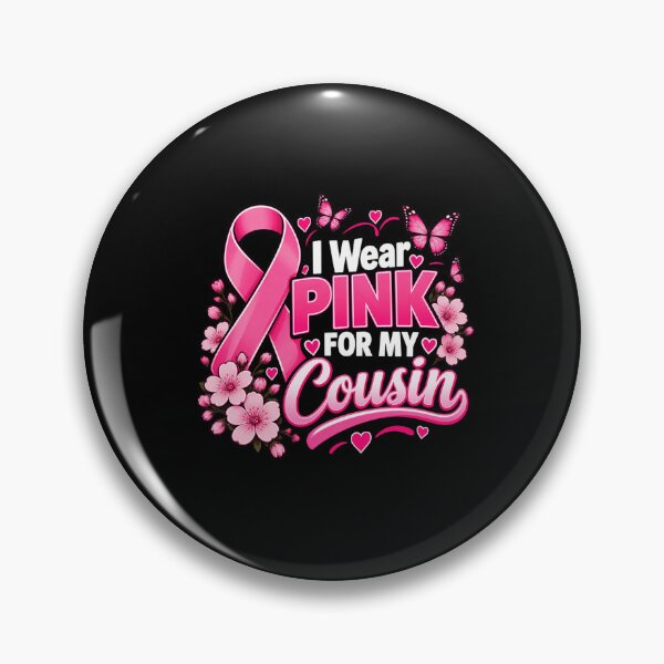 Item preview, I Wear Pink For My Cousin Butterfly Breast Cancer Awareness designed and sold by Whirx.