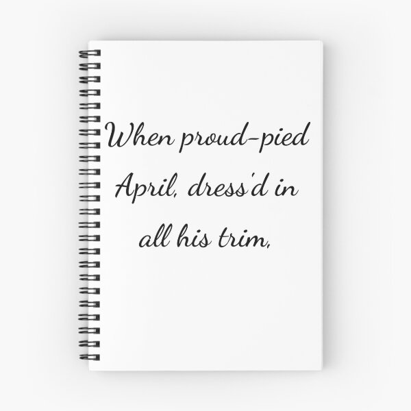 Item preview, “When proud-pied April, dress’d in all his trim,” - handwriting black designed and sold by ariksworld.