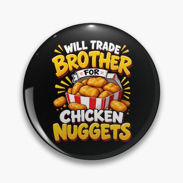 Item preview, Chicken Nugget Brother Humor designed and sold by ROUX-ART.