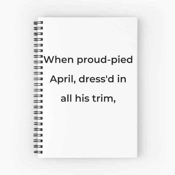 Item preview, “When proud-pied April, dress’d in all his trim,” - print black designed and sold by ariksworld.