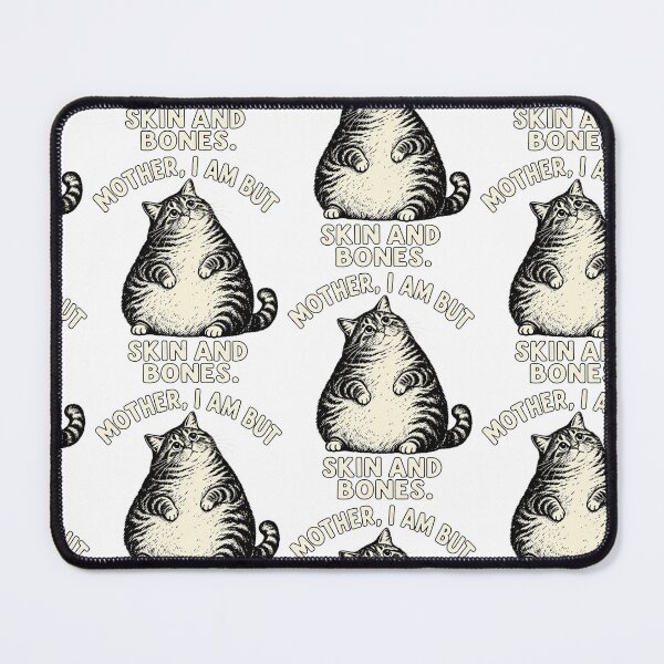 Item preview, Mother I Am But Skin And Bones Funny Chonky Cat Graphic designed and sold by gamoreRony.