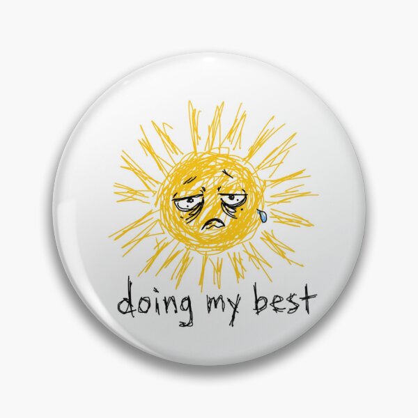 Item preview, Doing My Best Sun designed and sold by Wild Shades.