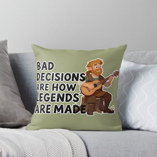 Item preview, Bad Decisions Are How Legends Are Made designed and sold by Fanta-sticky.