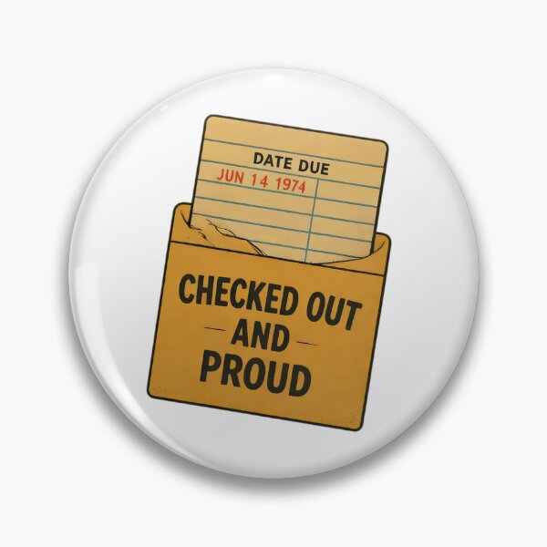 Item preview, Vintage Library Checkout Card - Checked Out and Proud designed and sold by aysenism.