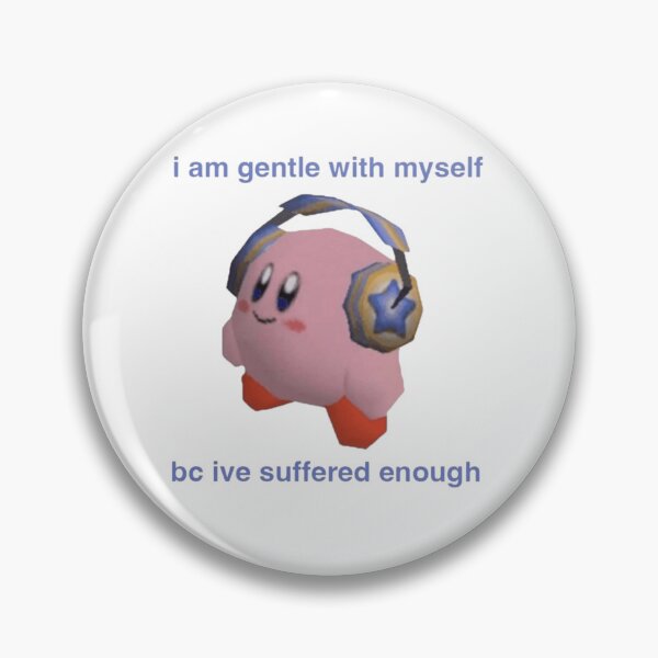 Item preview, I Am Gentle With Myself Kirby Low Poly Meme Graphic designed and sold by Goblin Mode Shop.