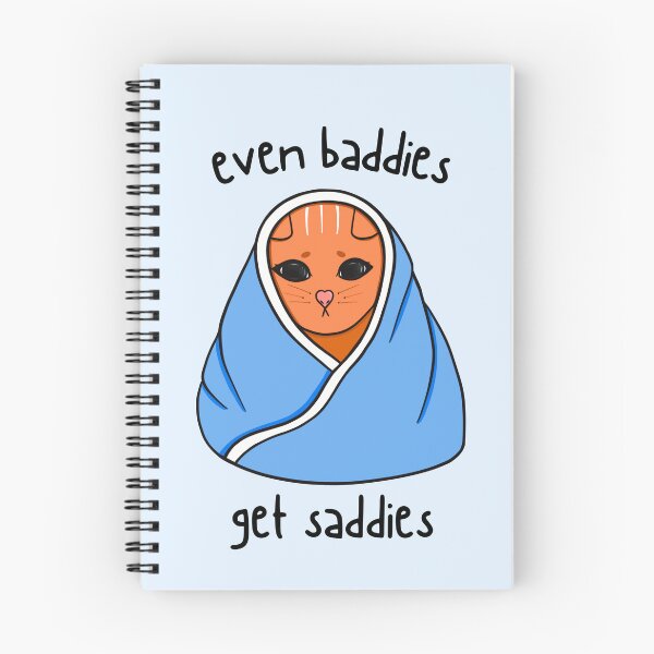 Item preview, Baddies Get Saddies Kitty designed and sold by bloomintoyoubiy.