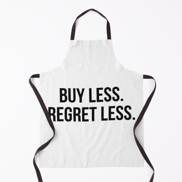 Item preview, Buy Less Regret Less Minimalist Typography Eco-Conscious Design designed and sold by AI-volution.