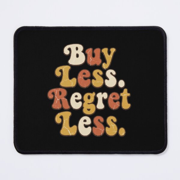 Item preview, Buy Less Regret Less Retro 70s Vintage Typography Design designed and sold by AI-volution.
