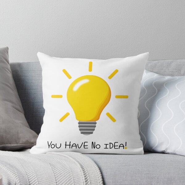 Item preview, ¡NO TIENES NI IDEA! designed and sold by Art2Be-Studio.