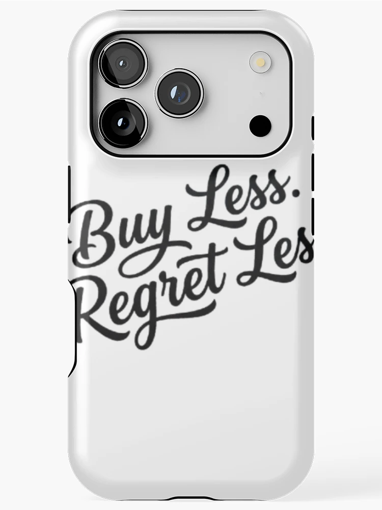 Thumbnail 1 of 4, iPhone Case, Buy Less Regret Less Handwritten Script Typography Design designed and sold by AI-volution.