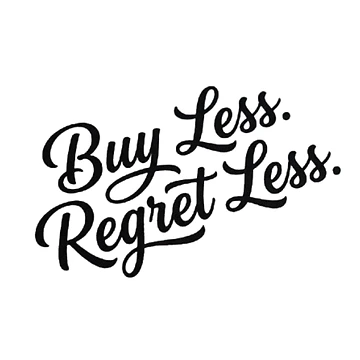 Artwork thumbnail, Buy Less Regret Less Handwritten Script Typography Design by AI-volution