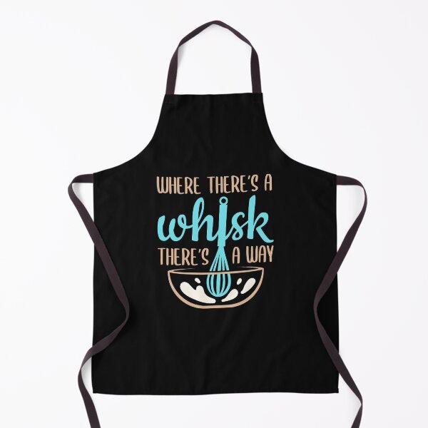 Item preview, Baking Baker Where There's a Whisk There's a Way designed and sold by jaygo.