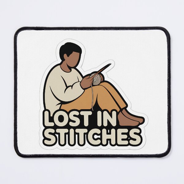 Item preview, Cozy Knitting Scene with 'Lost in Stitches' designed and sold by NiftyWrx.