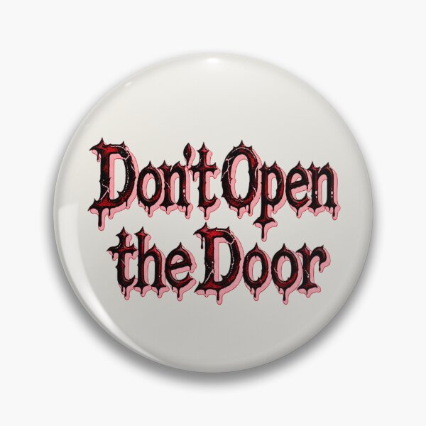 Item preview, Don’t Open the Door Gothic Horror Dripping Text Design designed and sold by MetaModel Editions.