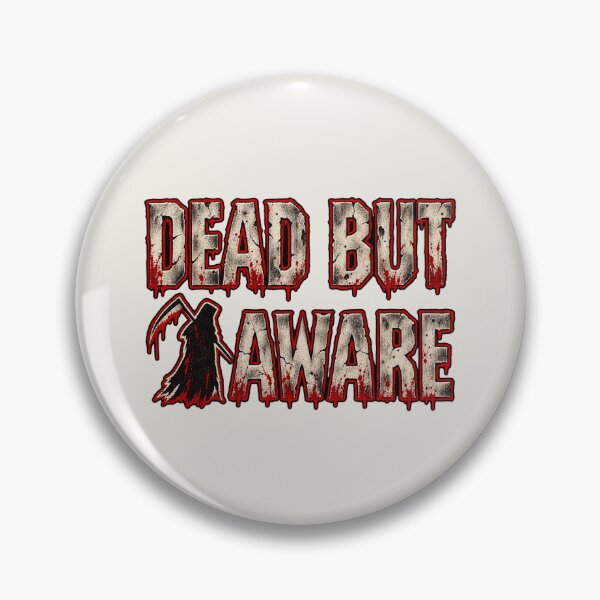 Item preview, Dead But Aware Horror Grim Reaper Grunge Design designed and sold by MetaModel Editions.