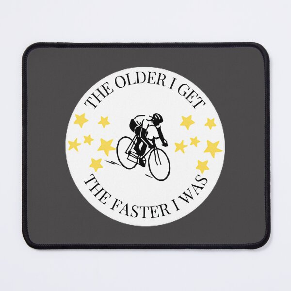 Item preview, The Older I Get The Faster I Was Funny Cycling Meme Design for Sport Enthusiasts designed and sold by WAAZIZ.