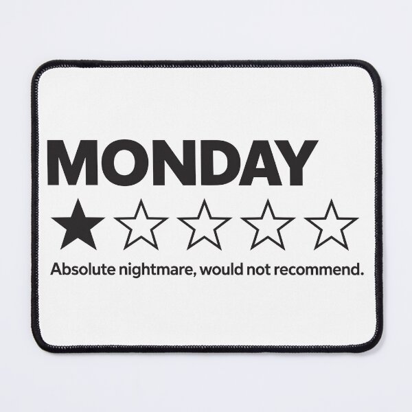 Item preview, Monday One Star Review – Would Not Recommend designed and sold by PRINTIONAL.