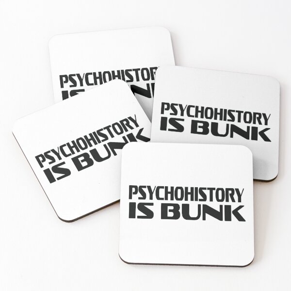 Item preview, PSYCHOHISTORY IS BUNK  designed and sold by AylettClobber.