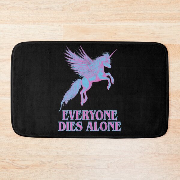 Item preview, Everyone Dies Alone designed and sold by missmelodyferal.