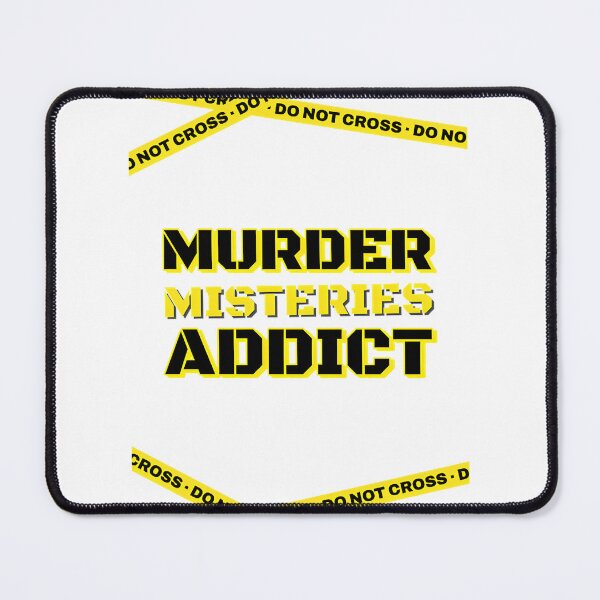 Item preview, Murder Mysteries Addict Design for True Crime Enthusiasts designed and sold by LyS-Art.