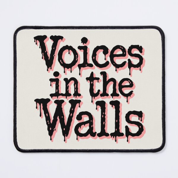 Item preview, Voices in the Walls Gothic Horror Dripping Quote Design designed and sold by MetaModel Editions.