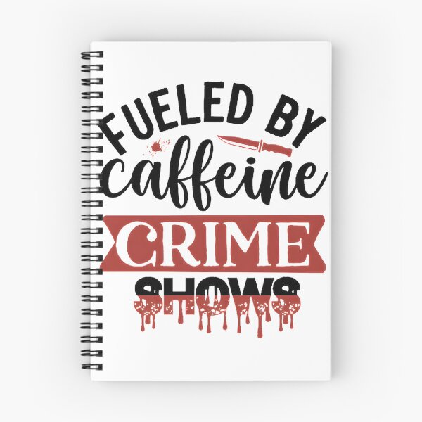 Item preview, Fueled By Caffeine and Crime Shows Cozy Lifestyle Design designed and sold by LyS-Art.