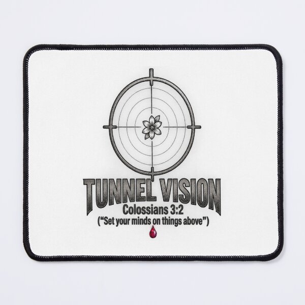 Item preview, Tunnel Vision Colossians 3:2 Scripture Art designed and sold by Francisbb.