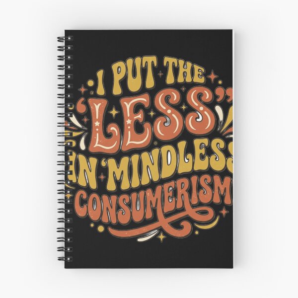 Item preview, I Put the Less in Mindless Consumerism Retro 70s Vintage Design designed and sold by AI-volution.
