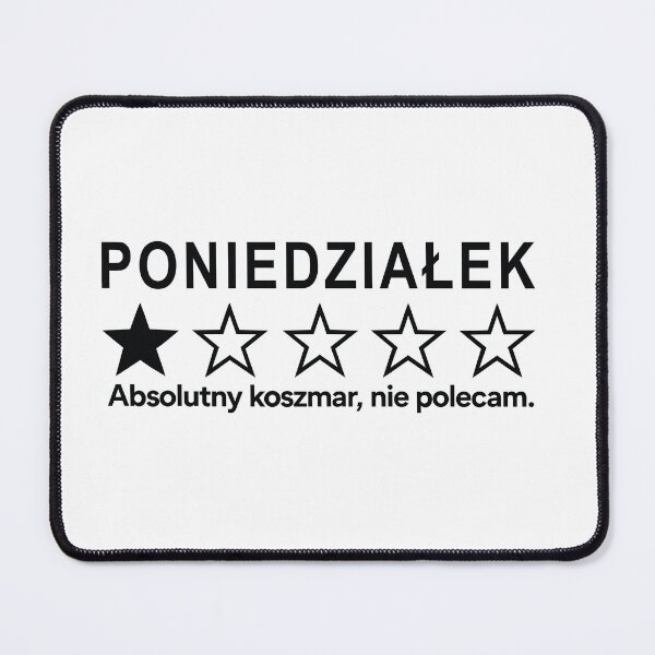 Item preview, Poniedziałek – jedna gwiazdka, absolutny koszmar designed and sold by PRINTIONAL.