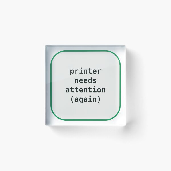 Artikelvorschau, Printer Needs Attention Again Funny Tech Sticker entworfen und verkauft von byork215.