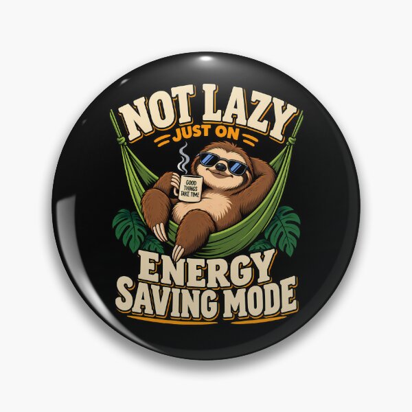 Item preview, Not Lazy Just on Energy Saving Mode Funny Sloth Coffee Hammock designed and sold by BDLuck2021.