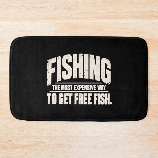 Item preview, Fishing The Most Expensive Way to Get Free Fish designed and sold by Ajahakodoma.